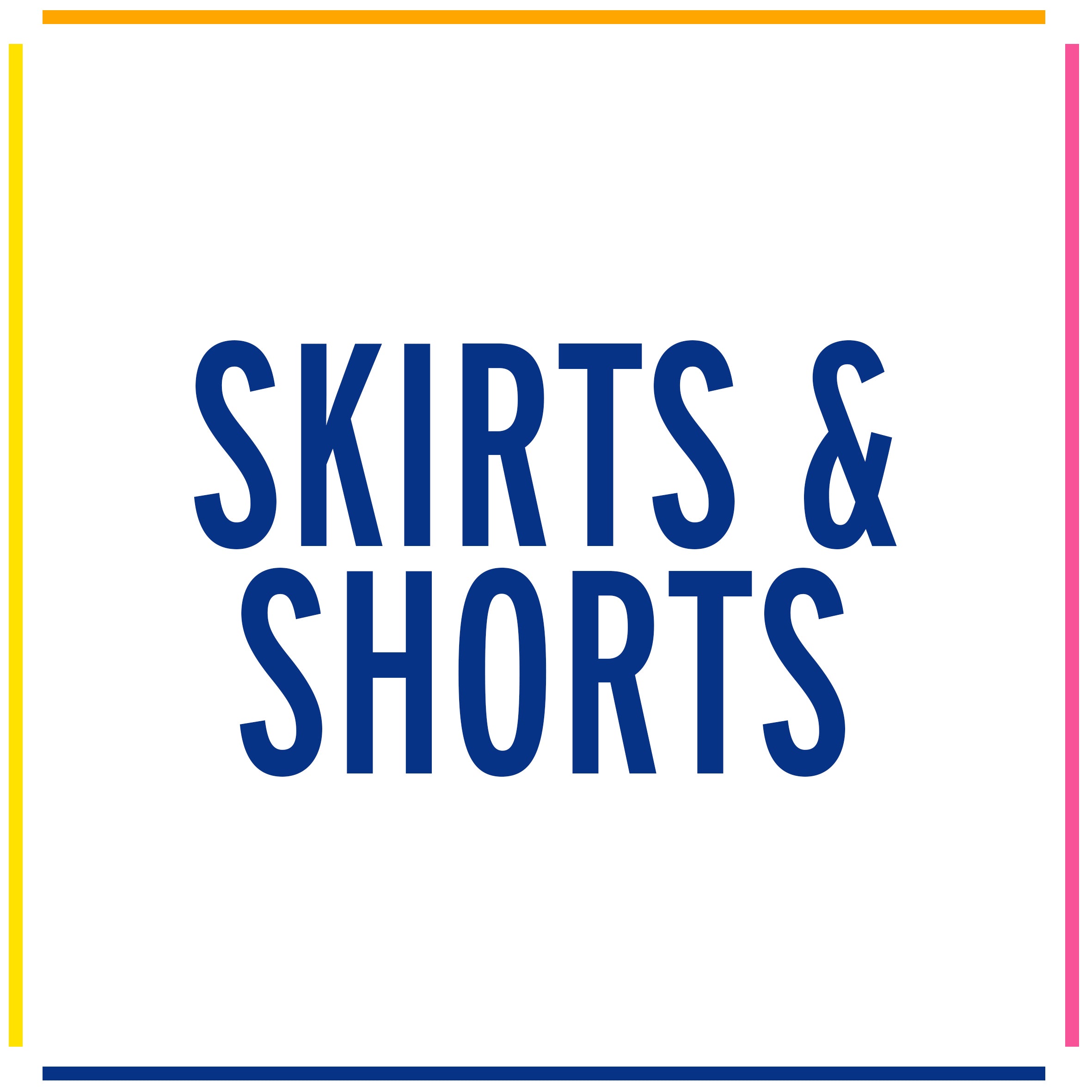 Skirts & Shorts